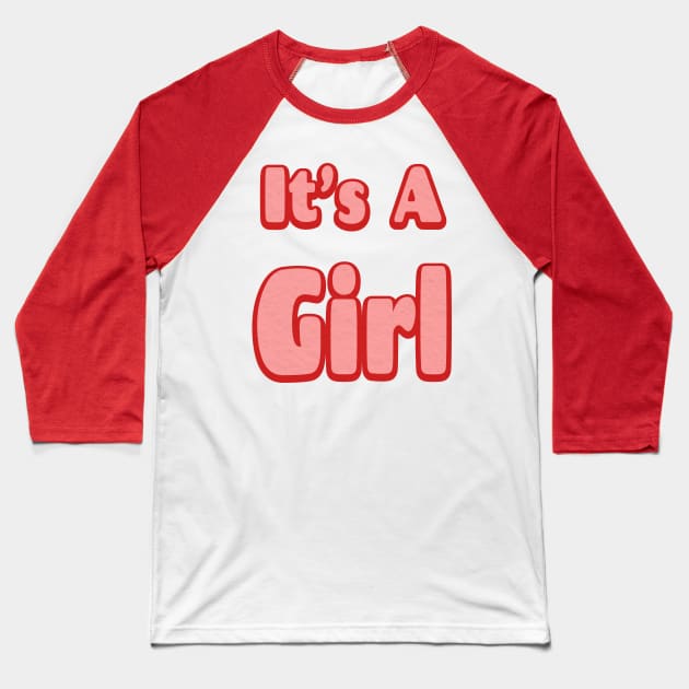 Gender Reveal Girl Baseball T-Shirt by crissbahari